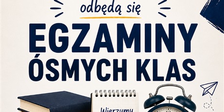 Egzaminy Ósmoklasistów – Informacje